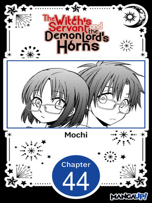cover image of The Witch's Servant and the Demon Lord's Horns, Volume 44